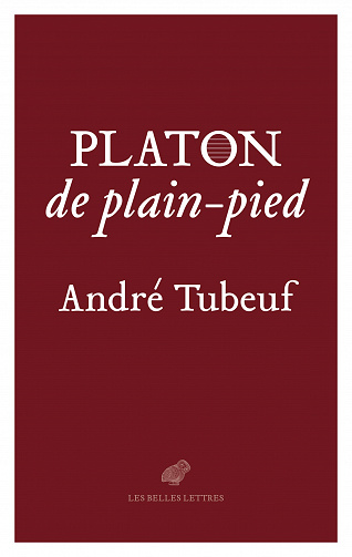 André Tubeuf - Platon, de plain-pied