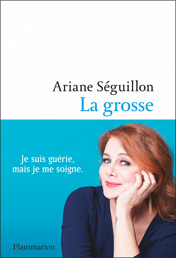 Ariane Séguillon - La grosse (2022)