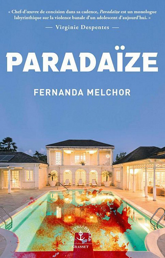 Fernanda Melchor - Paradaïze (2022)