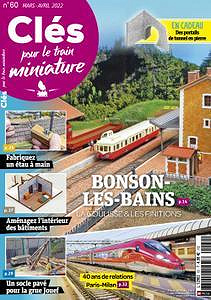 Clés pour le train miniature - Mars-Avril 2022