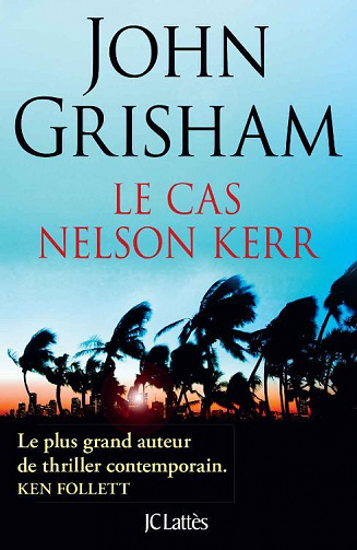 Le cas Nelson Kerr - John Grisham (2022)