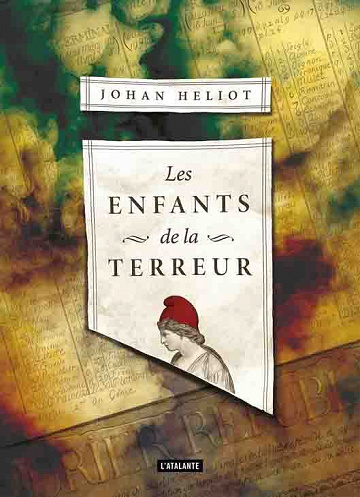 Johan Heliot - Les Enfants de la Terreur (2022)