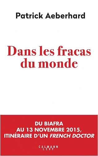 Dans les fracas du monde - Patrick Aeberhard (2022)