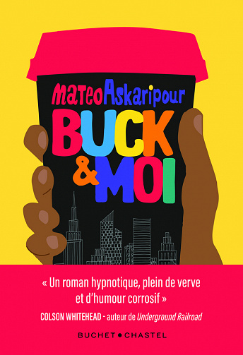 Mateo Askaripour - Buck & Moi (2022)