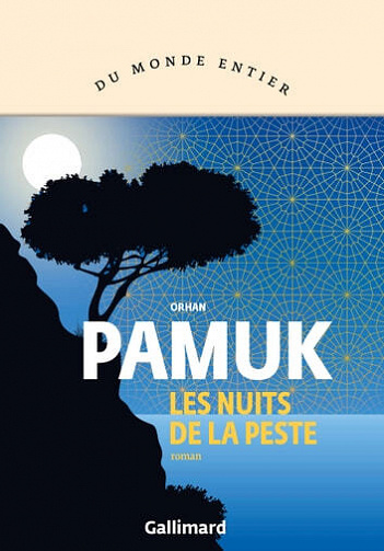 Orhan Pamuk - Les nuits de la peste (2022)