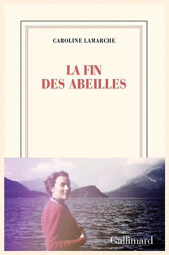 Caroline Lamarche - La fin des abeilles (2022)