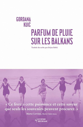 Gordana Kuic - Parfum de pluie sur les Balkans (2022)