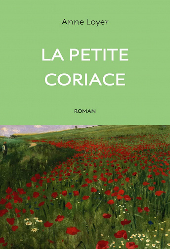 Anne Loyer - La petite coriace (2022)