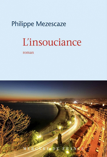 Philippe Mezescaze - L’insouciance (2022)