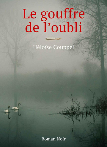 Le gouffre de l'oubli - Héloïse Couppel (2022)