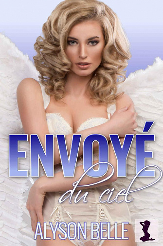 Envoyé Du Ciel - Alyson Belle (2022)
