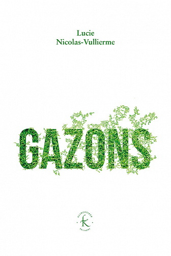 Gazons - Lucie Nicolas-Vullierme (2022)