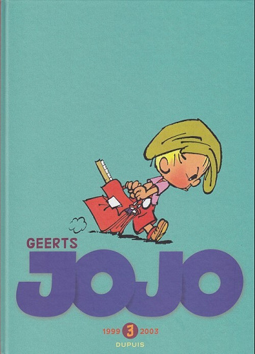 Jojo (Geerts) - INT3. L'intégrale (1999 - 2003)