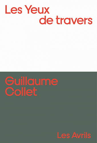 Les Yeux de travers - Guillaume Collet (2022)
