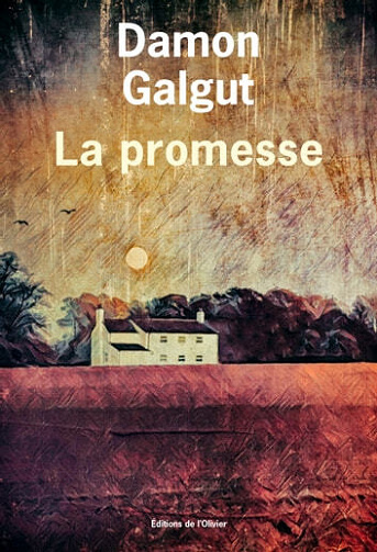 Damon Galgut - La Promesse (2022)