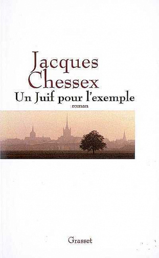 Jacques Chessex - Un Juif pour l'exemple