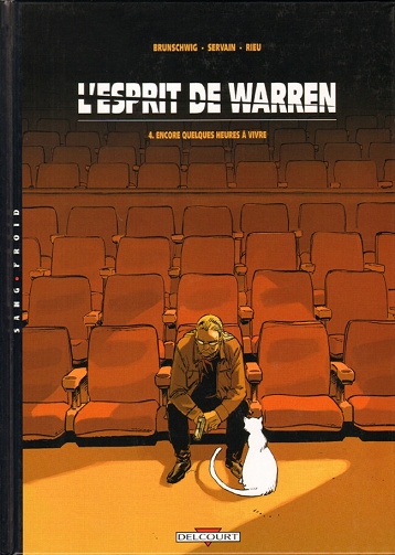 L'esprit de Warren - 4. Encore quelques heures à vivre
