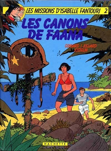 Les missions d'Isabelle Fantouri - 2. Les canons de Faana