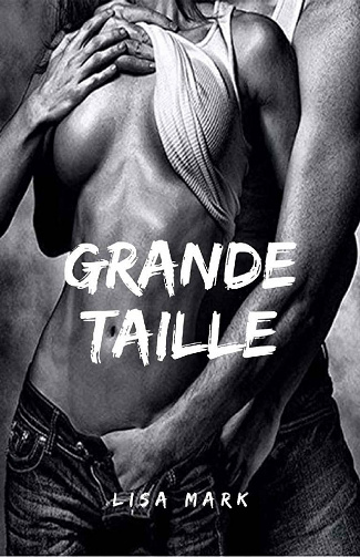 Grande Taille - Lisa Mark (2022)