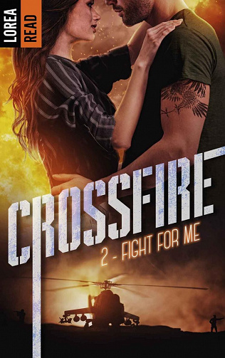 Crossfire, Tome 2 : Fight for me - Lorea Read