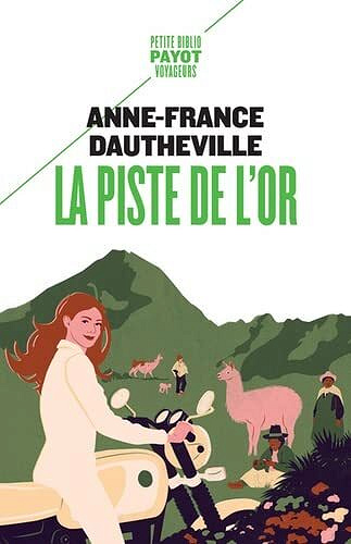 La Piste de l'or - Anne-France Dautheville (2022)
