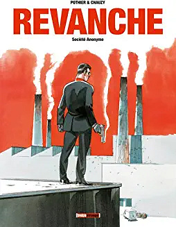 Revanche - Tome 01 : Société Anonyme