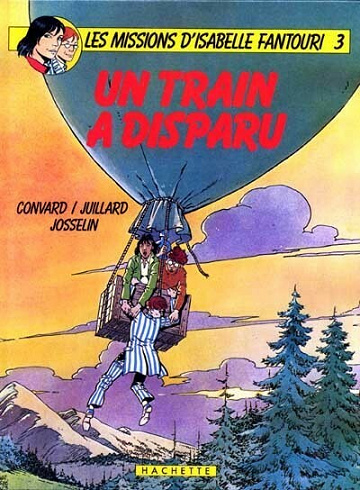 Les missions d'Isabelle Fantouri - 3. Un train a disparu