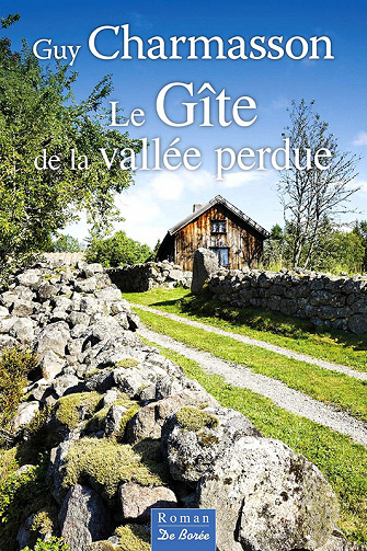 Guy Charmasson - Le gîte de la vallée perdue