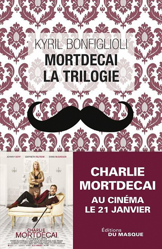 Kyril Bonfiglioli - La trilogie Mortdecai
