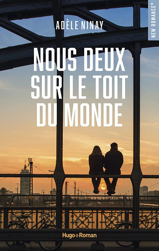 Nous deux, sur le toit du monde - Adèle Ninay (2022)