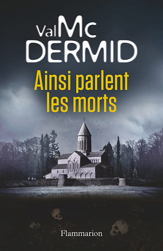 Ainsi parlent les morts - Val McDermid (2022)