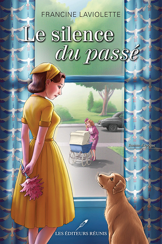 Le silence du passé - Francine Laviolette (2022)