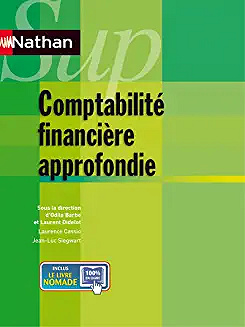 Comptabilité financière approfondie - Fabien Masson et Jean-Luc Siegwart