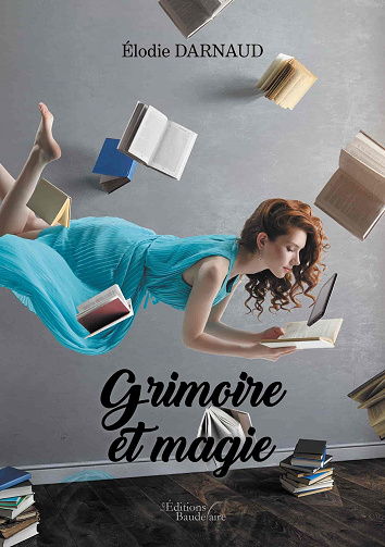 Élodie Darnaud - Grimoire et magie (2021)