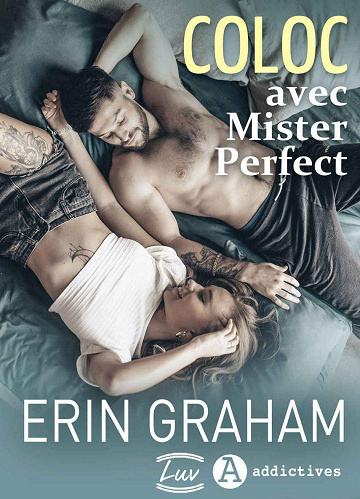 Coloc avec Mister perfect - Erin Graham (2022)