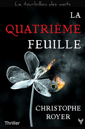 La Quatrième feuille - Christophe Royer (2022)