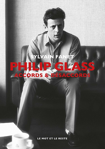 Sylvain FANET - Philip Glass: Accords & désaccords (2022)