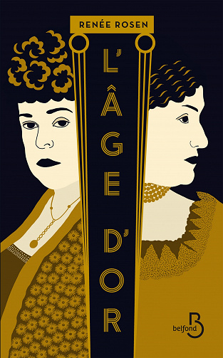 Renée Rosen - L'Age d'or (2022)