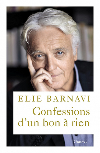 Confessions d'un bon à rien : Mémoires - Elie Barnavi (2022)