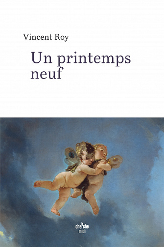 Vincent Roy - Un printemps neuf (2022)