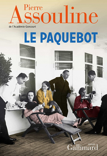 Pierre Assouline - Le paquebot (2022)