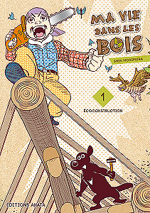 Ma Vie Dans Les Bois - Tomes 01 à 10