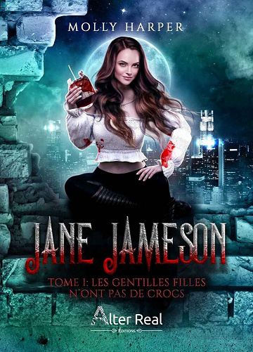 Molly Harper - Les gentilles filles n'ont pas de crocs: Jane Jameson, T1 (2022)