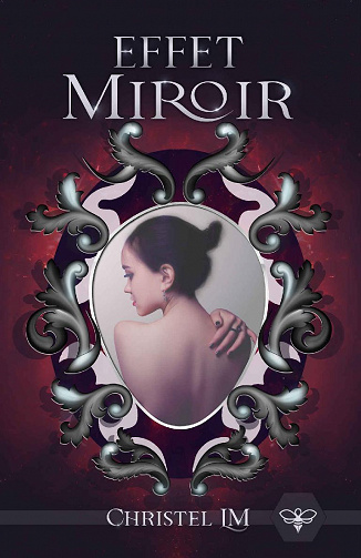 Effet miroir - Christel LM (2022)