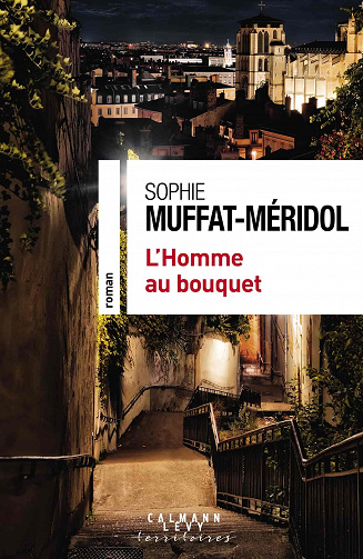 L'Homme au bouquet - Sophie Muffat-Méridol (2022)