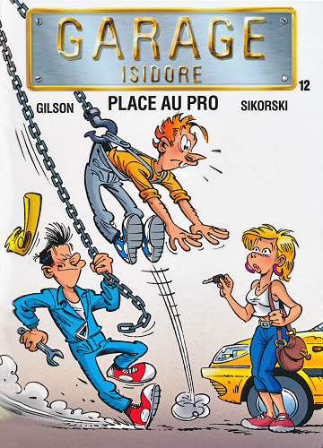 Garage Isidore - Tome 12