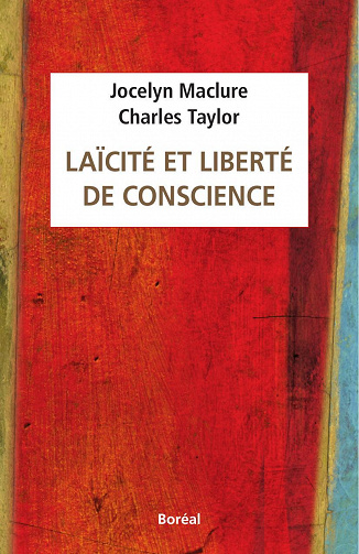 Maclure Jocelyn - Laicite et Liberte de Conscience
