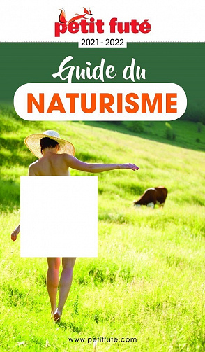 Guide du Naturisme 2021/2022 - Dominique Auzias, Jean-Paul Labourdette (2021)