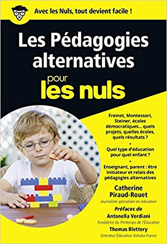 Les Pédagogies alternatives pour les Nuls poche - Catherine Piraud-Rouet