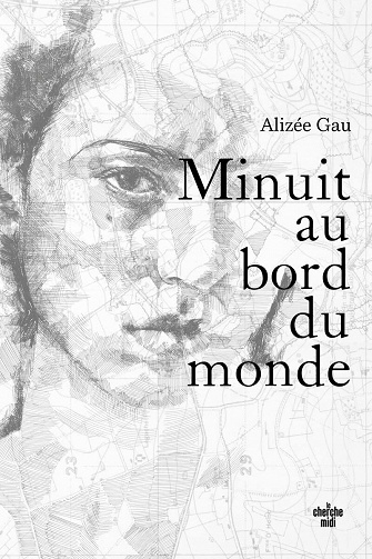 Minuit au bord du monde - Alizée Gau (2022)